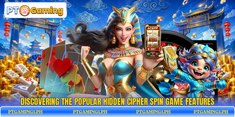 Discovering the popular Hidden Cipher Spin game features Discovering the popular Hidden Cipher Spin game features