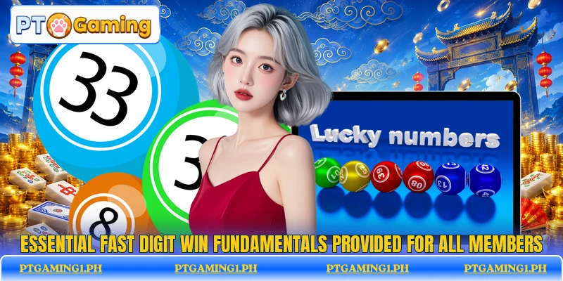 Essential Fast Digit Win fundamentals provided for all members Essential Fast Digit Win fundamentals provided for all members