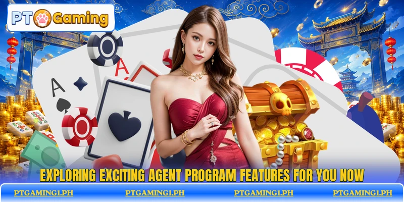 Exploring exciting agent program features for you now