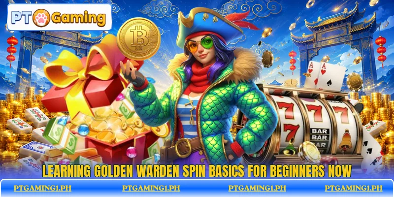 Learning Golden Warden Spin basics for beginners now Learning Golden Warden Spin basics for beginners now