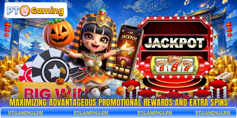 Maximizing advantageous promotional rewards and extra spins