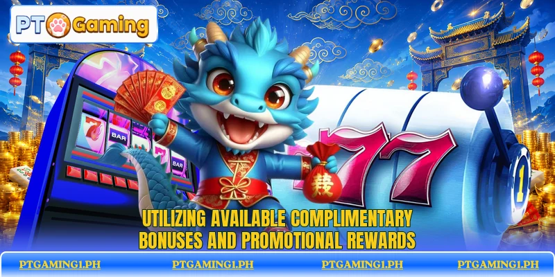 Utilizing available complimentary bonuses and promotional rewards Utilizing available complimentary bonuses and promotional rewards